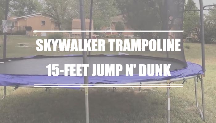 Skywalker Trampoline 15-Feet Jump N' Dunk Reviews